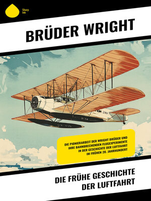 cover image of Die frühe Geschichte der Luftfahrt